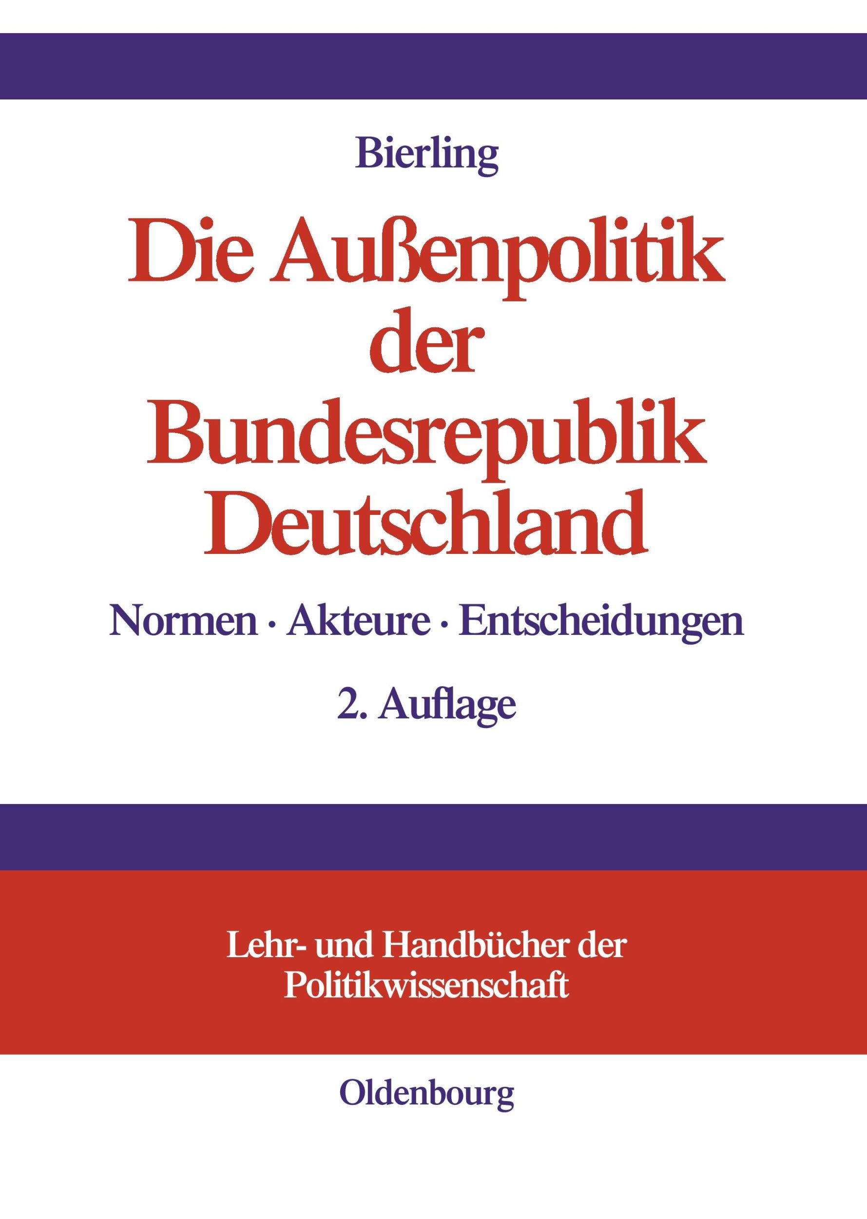 Cover: 9783486577662 | Die Außenpolitik der Bundesrepublik Deutschland | Stephan Bierling