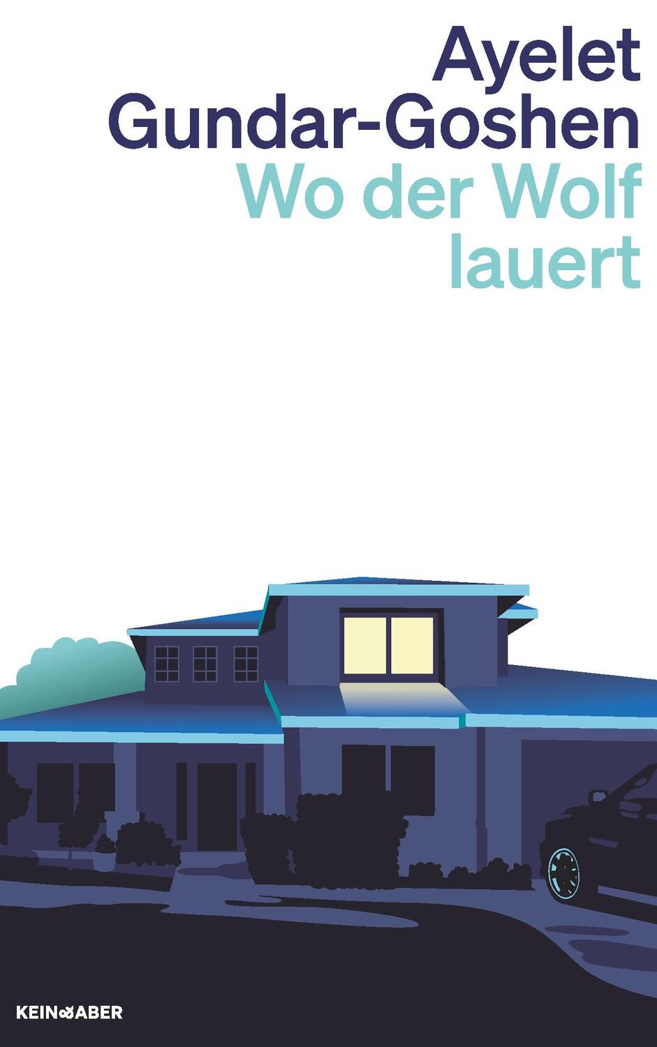 Cover: 9783036961477 | Wo der Wolf lauert | Ayelet Gundar-Goshen | Taschenbuch | Deutsch