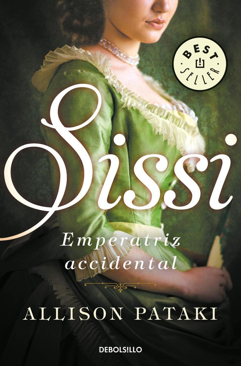 Cover: 9788466342841 | Sissi, emperatriz accidental | Allison Pataki | Taschenbuch | 576 S.