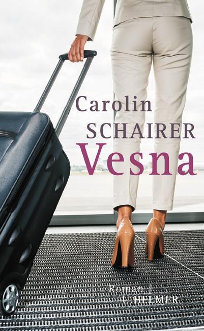 Cover: 9783897413689 | Vesna | Carolin Schairer | Taschenbuch | Deutsch | 2015