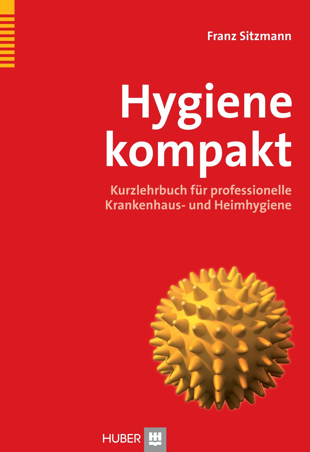 Cover: 9783456846590 | Hygiene kompakt | Franz Sitzmann | Taschenbuch | Deutsch | 2012