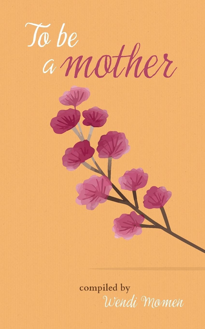 Cover: 9780853984214 | To Be a Mother | Taschenbuch | Paperback | Englisch | 2019