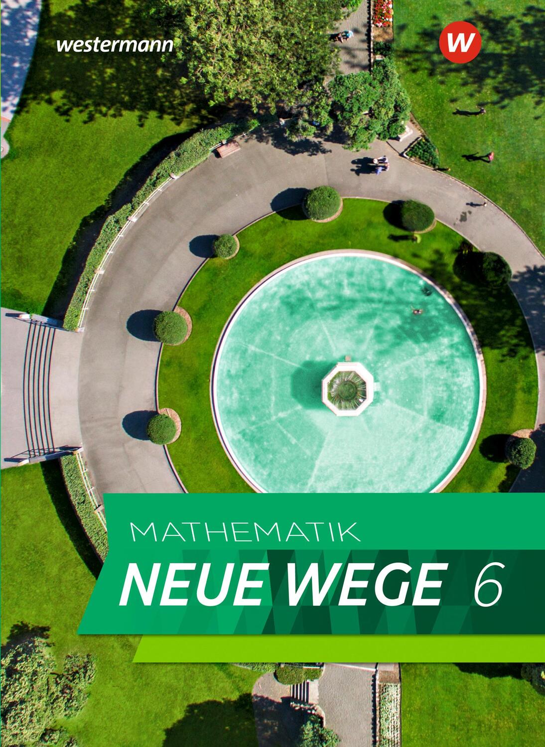 Cover: 9783141256017 | Mathematik Neue Wege SI 6. Schülerband. G9. Nordrhein-Westfalen,...