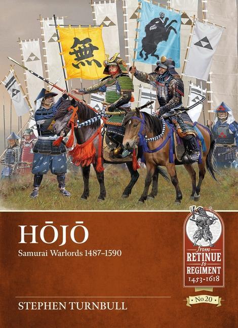 Cover: 9781804513538 | HOJO | Samurai Warlords 1487-1590 | Stephen Turnbull | Taschenbuch