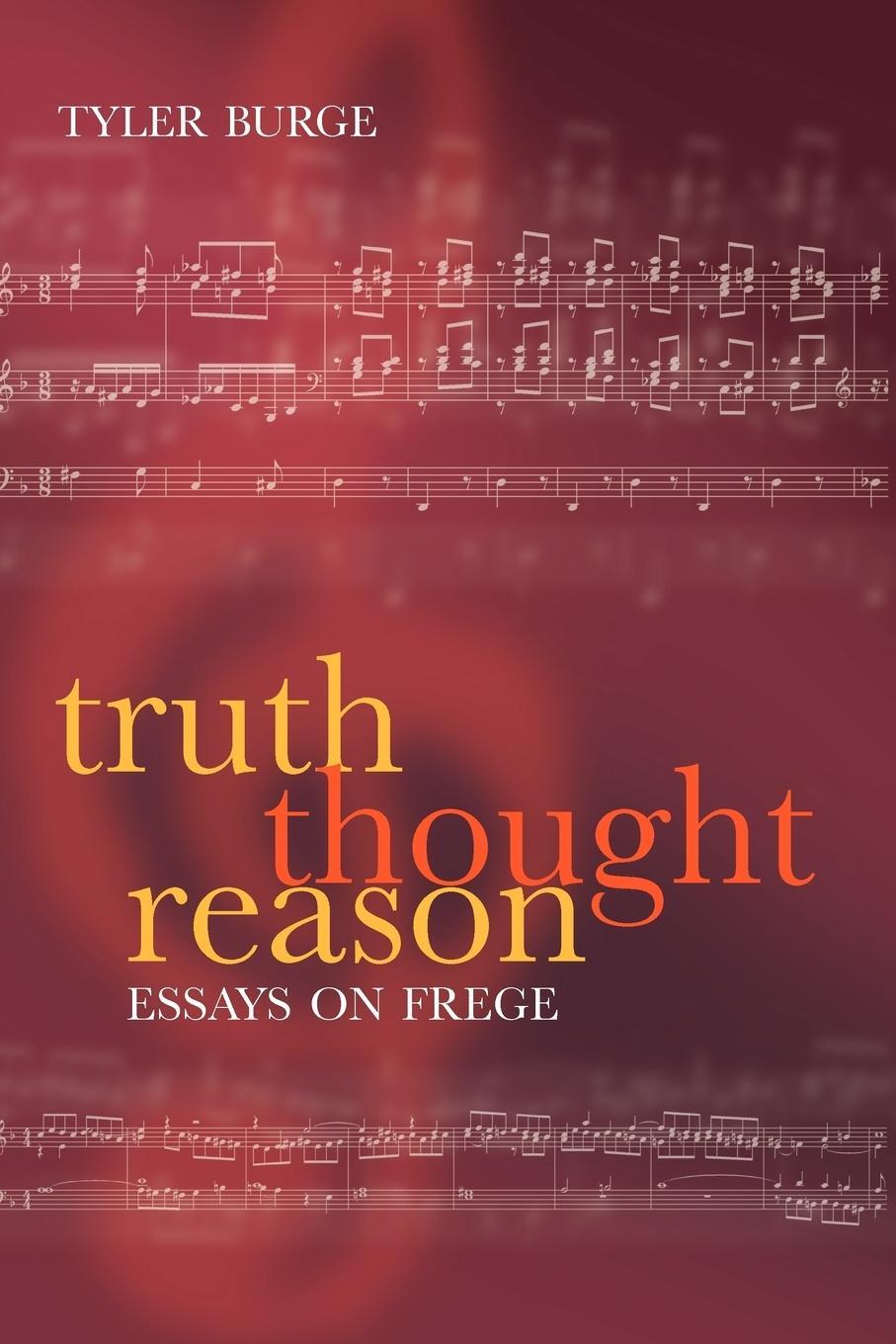 Cover: 9780199278541 | Truth, Thought, Reason | Essays on Frege | Tyler Burge | Taschenbuch