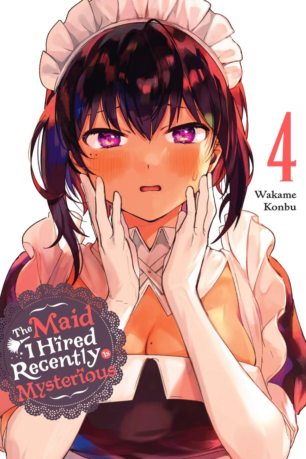 Cover: 9781975347413 | The Maid I Hired Recently Is Mysterious, Vol. 4 | Wakame Konbu | Buch
