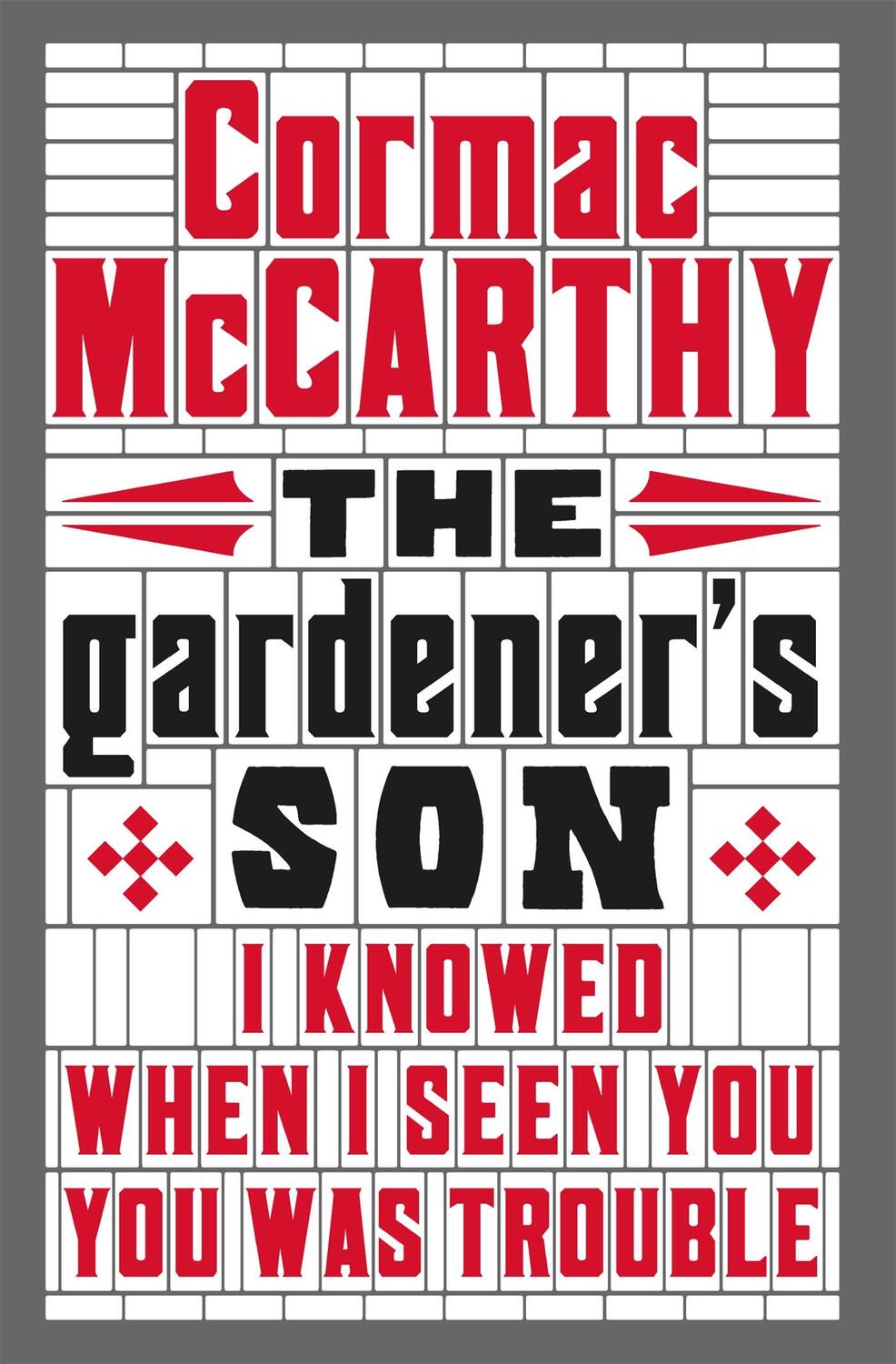 Cover: 9781447273134 | The Gardener's Son | Cormac McCarthy | Taschenbuch | Englisch | 2014