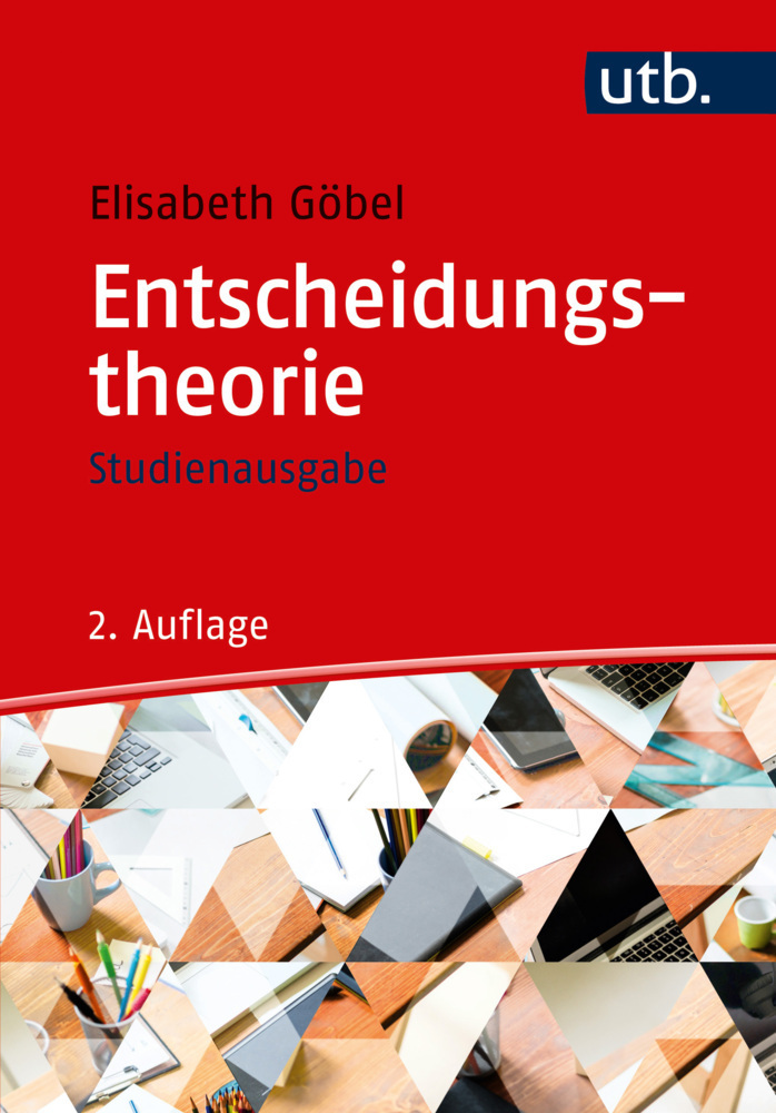 Cover: 9783825287313 | Entscheidungstheorie - Studienausgabe | Elisabeth Göbel | Buch | 2018
