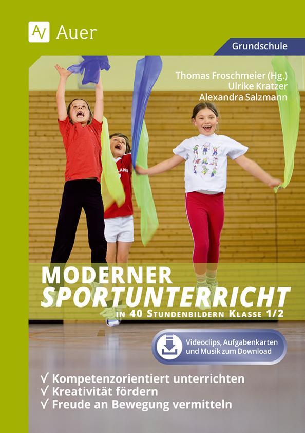 Cover: 9783403063230 | Moderner Sportunterricht in Stundenbildern 1/2 | Thomas Froschmeier