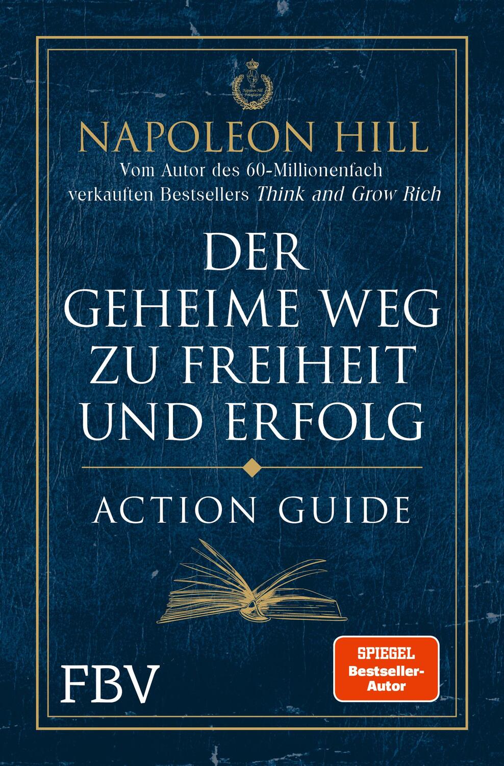 Cover: 9783959725866 | Der geheime Weg zu Freiheit und Erfolg - Action Guide | Napoleon Hill