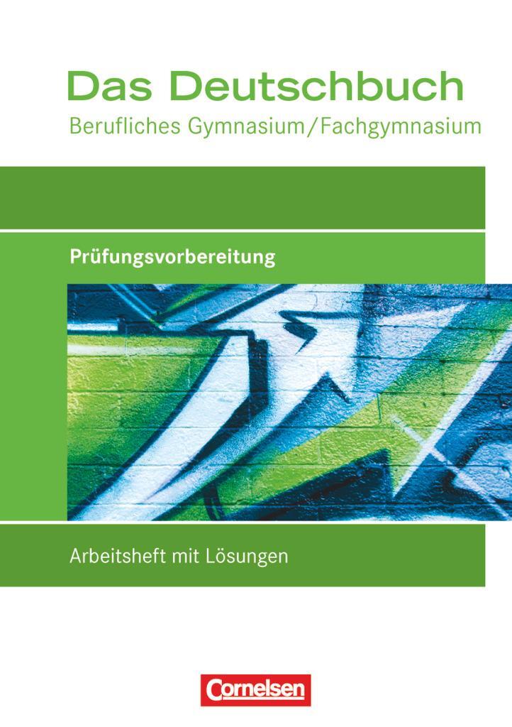 Cover: 9783064505179 | Das Deutschbuch: Prüfungswissen. Arbeitsheft mit Lösungen....