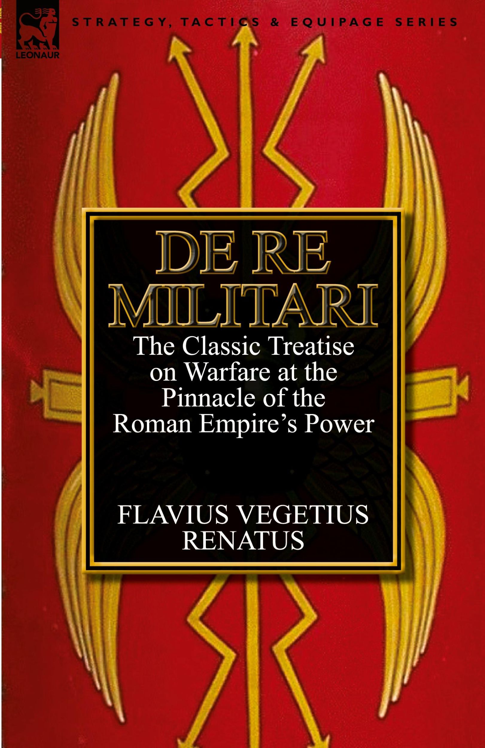 Cover: 9780857068217 | De Re Militari (Concerning Military Affairs) | Renatus | Taschenbuch