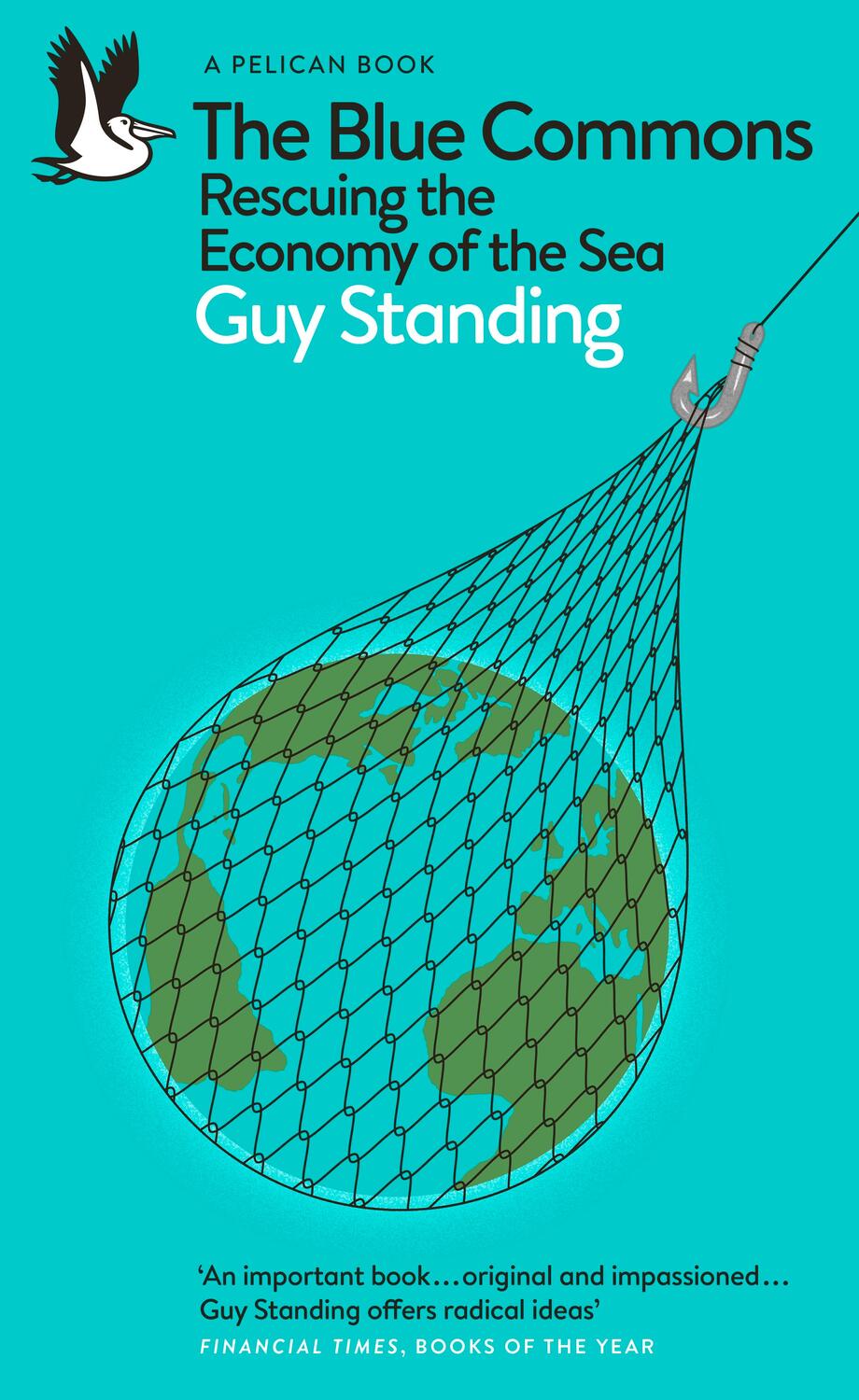 Cover: 9780241475881 | The Blue Commons | Rescuing the Economy of the Sea | Guy Standing