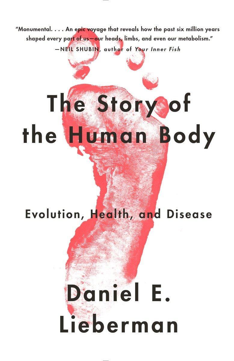 Cover: 9780307741806 | The Story of the Human Body | Evolution, Health, and Disease | Buch