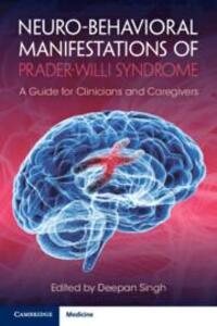 Cover: 9781108814393 | Neuro-Behavioral Manifestations of Prader-Willi Syndrome | Singh