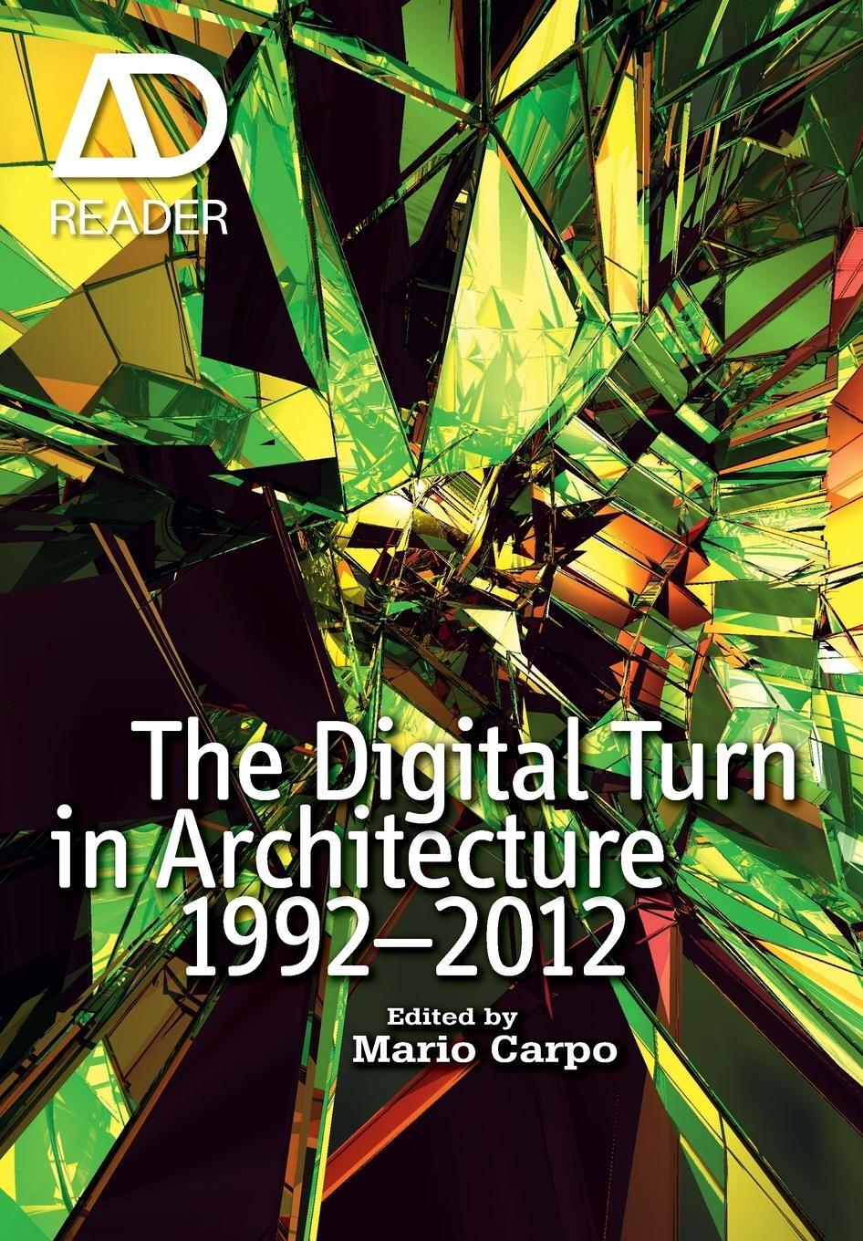 Cover: 9781119951742 | The Digital Turn in Architecture 1992-2010 - ADReader | Mario Carpo