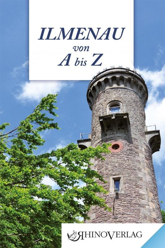 Cover: 9783955600501 | Ilmenau von A bis Z | Band 50 | Eckhard Ullrich | Buch | Deutsch