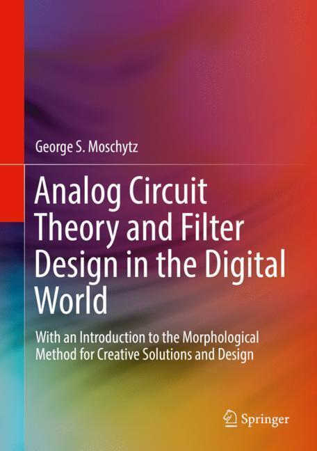 Cover: 9783030000950 | Analog Circuit Theory and Filter Design in the Digital World | Buch