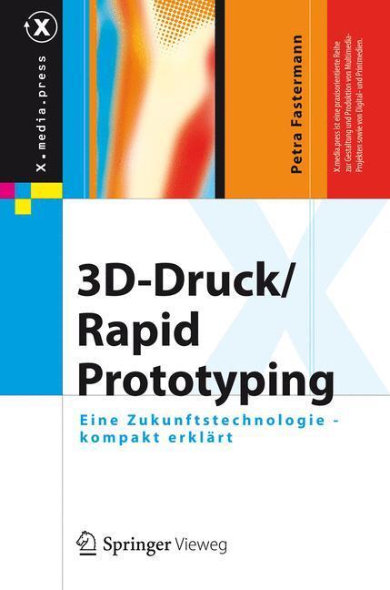 Cover: 9783642292248 | 3D-Druck/Rapid Prototyping | Petra Fastermann | Buch | X.media.press