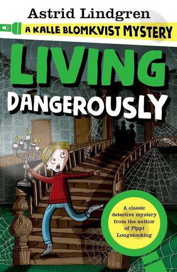 Cover: 9780192749291 | A Kalle Blomkvist Mystery: Living Dangerously | Astrid Lindgren | Buch