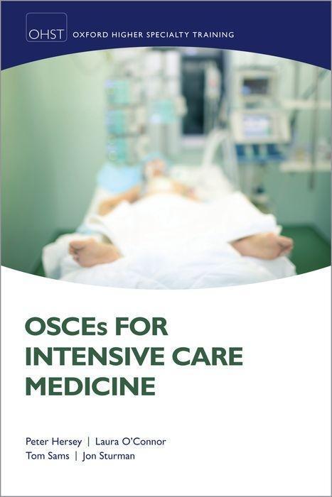 Cover: 9780198824374 | OSCEs for Intensive Care Medicine | Peter Hersey (u. a.) | Taschenbuch