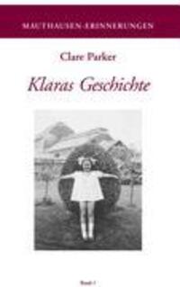 Cover: 9783950086768 | Klaras Geschichte | Clare Parker | Taschenbuch | Paperback | 128 S.