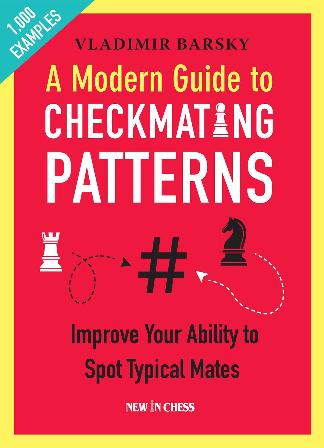 Cover: 9789056918873 | A Modern Guide to Checkmating Patterns | Vladimir Barsky | Taschenbuch