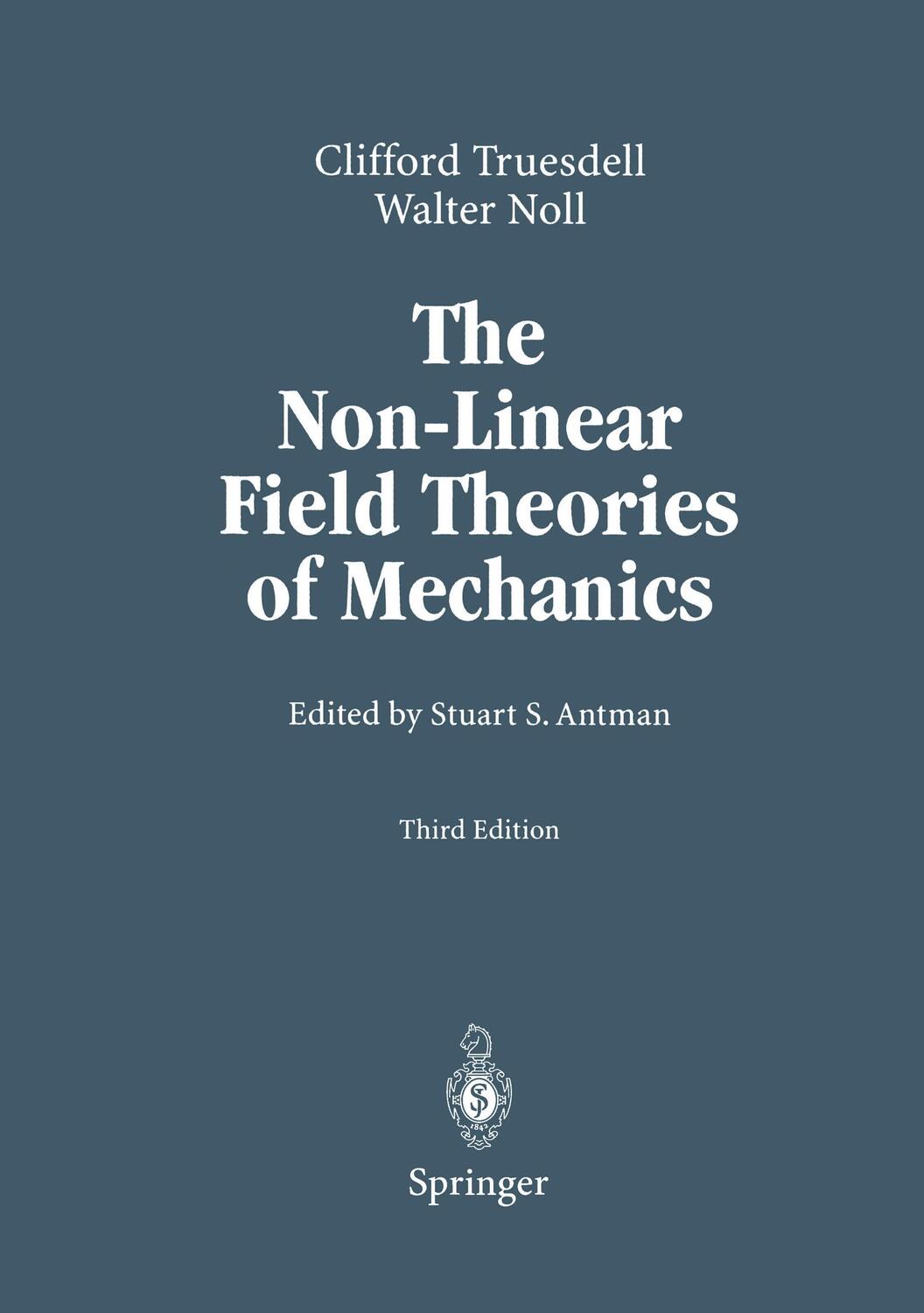 Cover: 9783540027799 | The Non-Linear Field Theories of Mechanics | C. Truesdell (u. a.)