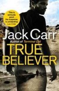 Cover: 9781471185229 | True Believer | James Reece 2 | Jack Carr | Taschenbuch | Englisch