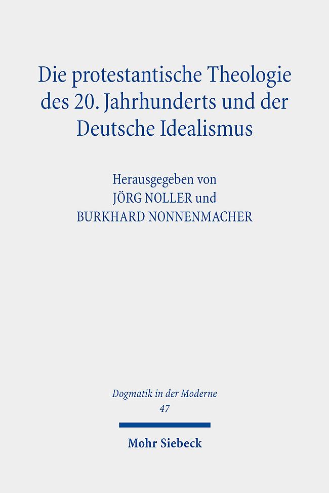 Cover: 9783161620584 | Die protestantische Theologie des 20. Jahrhunderts und der Deutsche...