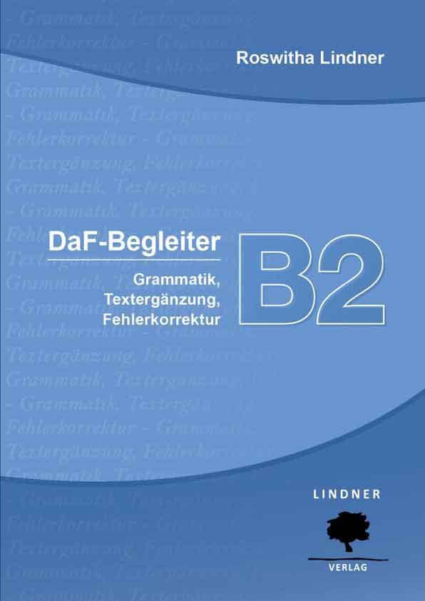Cover: 9789609614160 | DaF-Begleiter B2 | Grammatik, Textergänzung, Fehlerkorrektur | Lindner