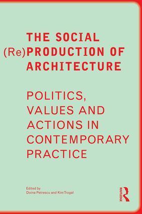 Cover: 9781138859494 | The Social Re Production of Architecture | Taschenbuch | Englisch