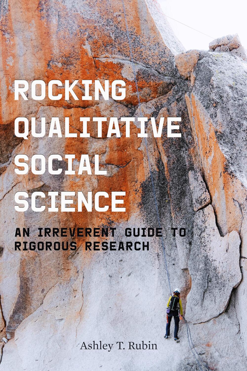 Cover: 9781503628236 | Rocking Qualitative Social Science | Ashley T Rubin | Taschenbuch