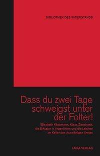 Cover: 9783942281775 | Dass Du zwei Tage schweigst unter der Folter!, mit DVD | Baer (u. a.)