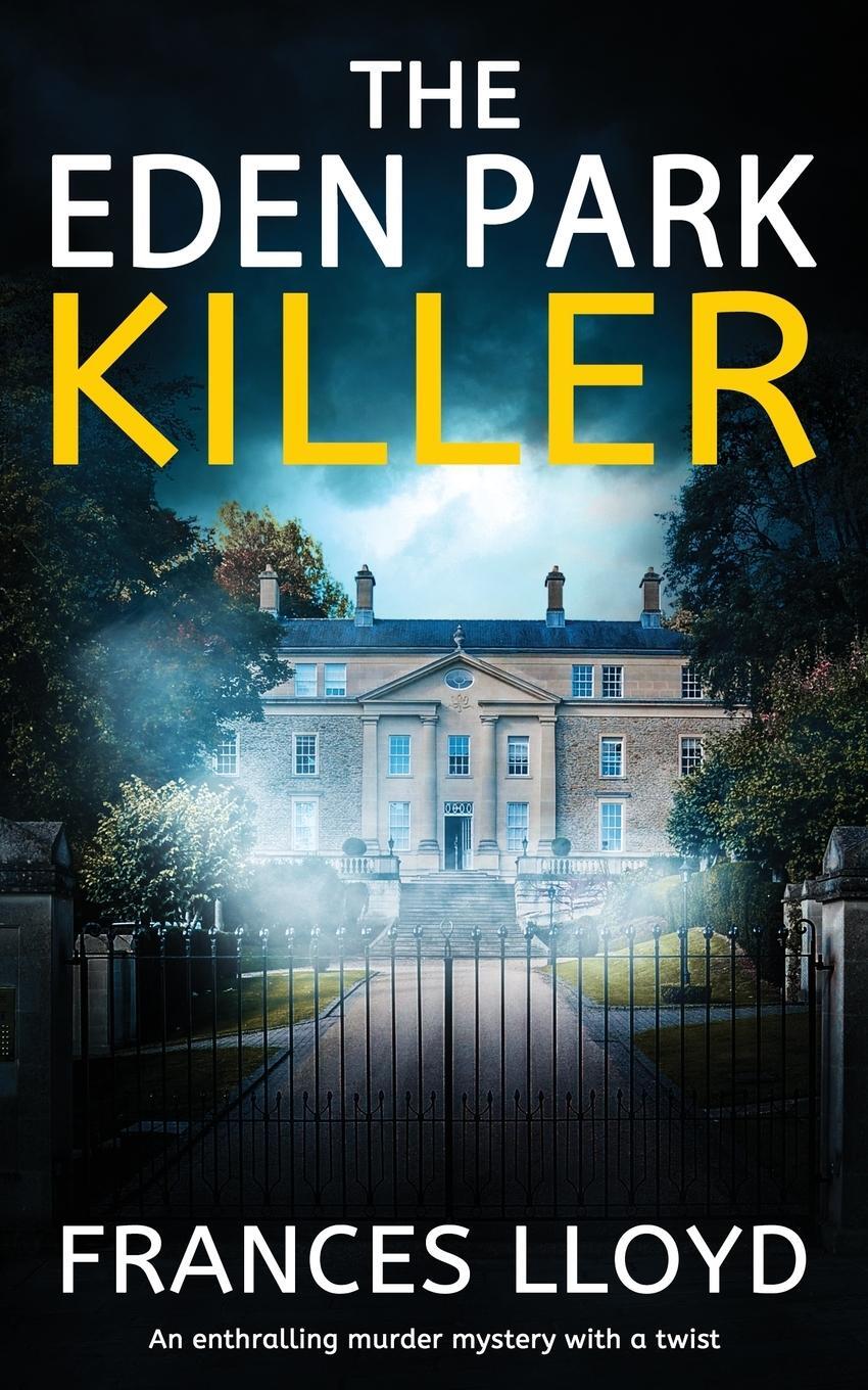 Cover: 9781835262375 | THE EDEN PARK KILLER an enthralling murder mystery with a twist | Buch