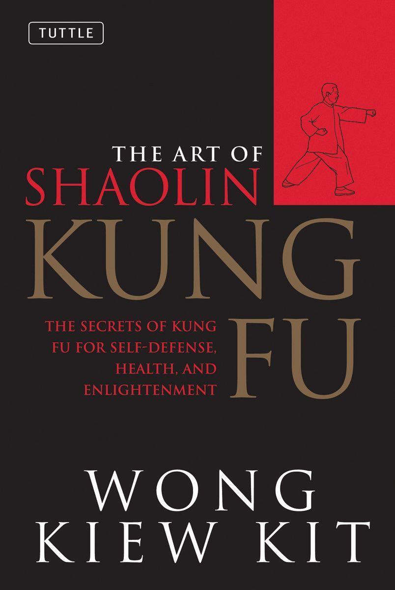 Cover: 9780804834391 | The Art of Shaolin Kung Fu: The Secrets of Kung Fu for...