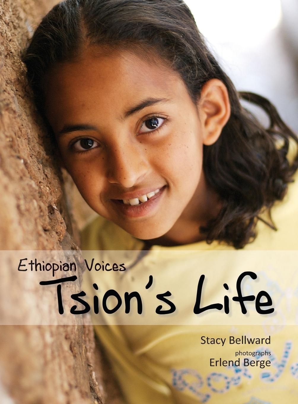 Cover: 9780979748110 | Ethiopian Voices | Tsion's Life | Stacy Bellward | Buch | Englisch