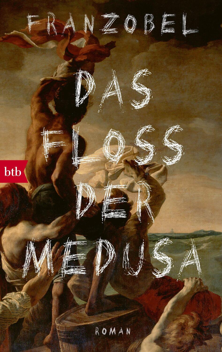 Cover: 9783442717194 | Das Floß der Medusa | Roman | Franzobel | Taschenbuch | Deutsch | 2019