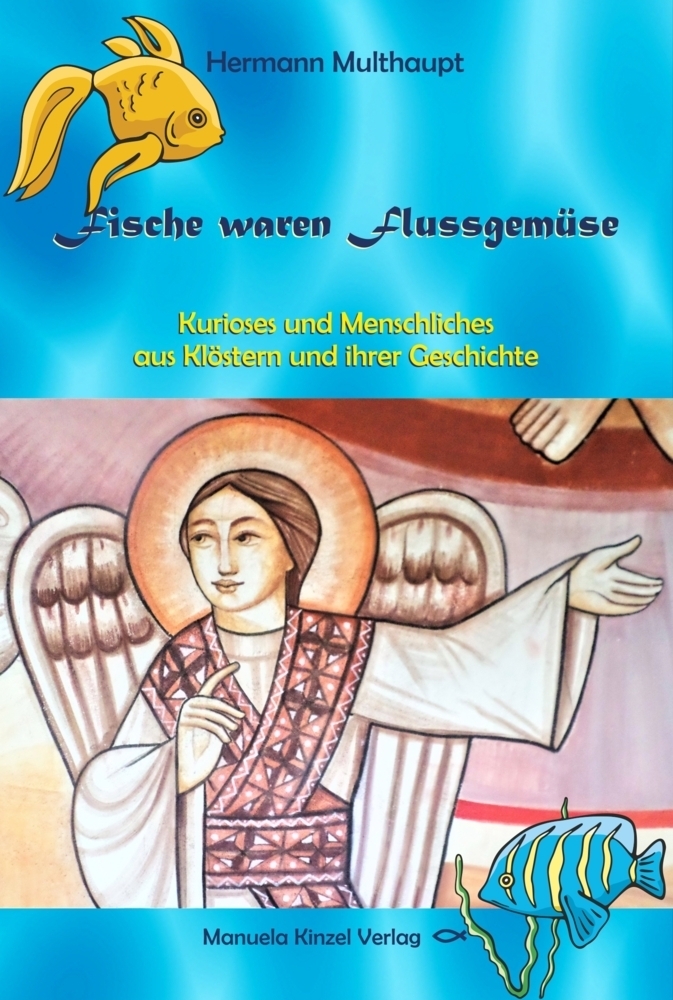 Cover: 9783955441609 | Fische waren Flussgemüse | Hermann Multhaupt | Taschenbuch | Deutsch