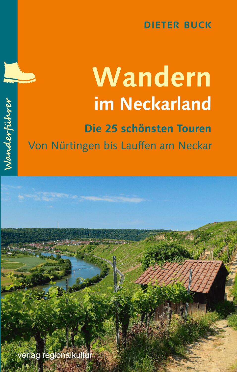 Cover: 9783955054106 | Wandern im Neckarland | Dieter Buck | Taschenbuch | 160 S. | Deutsch