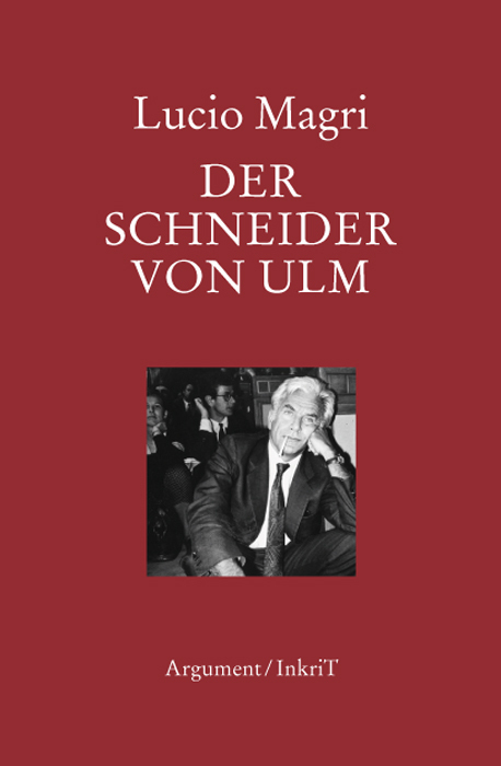 Cover: 9783867541060 | Der Schneider von Ulm | Lucio Magri | Buch | 460 S. | Deutsch | 2015