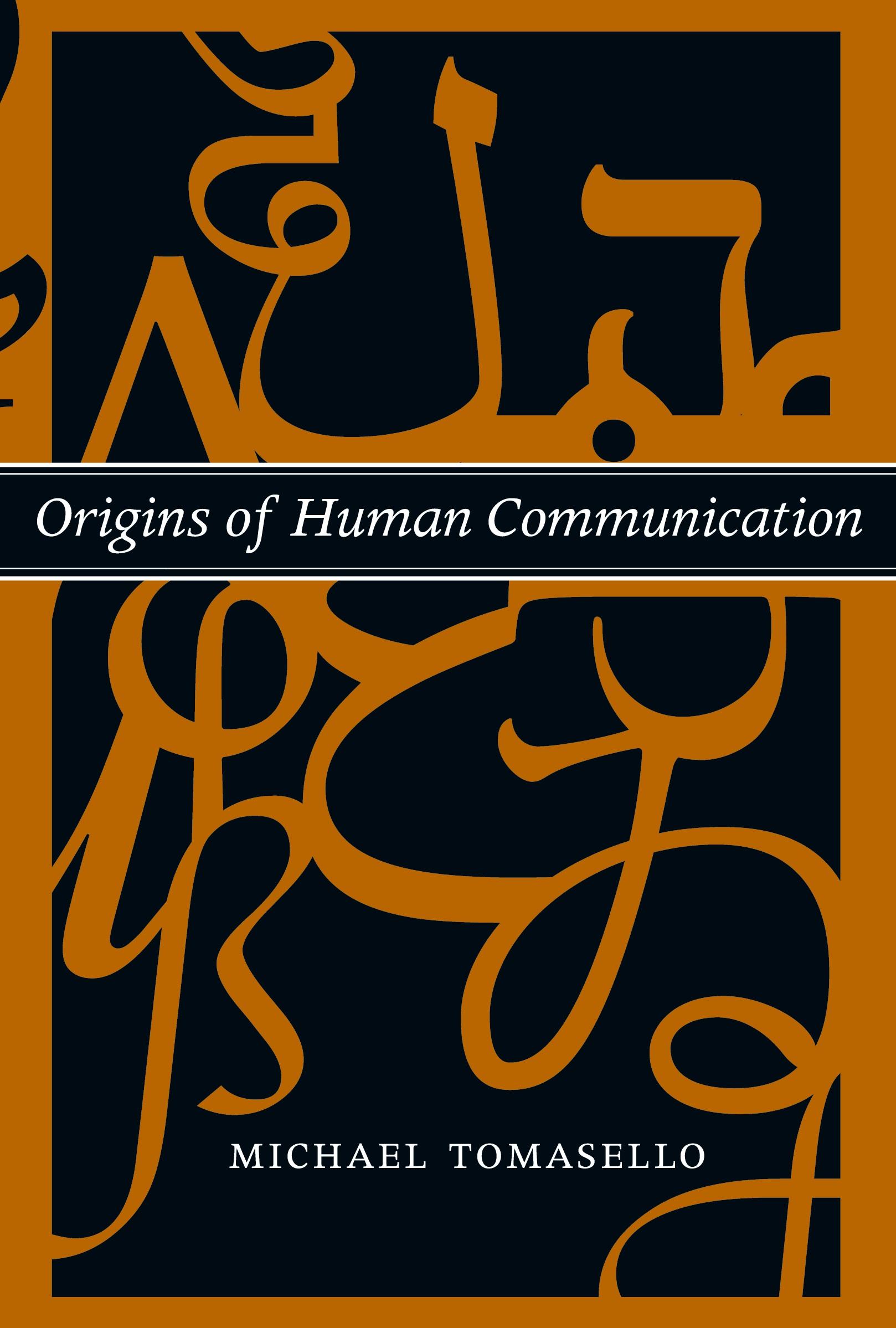 Cover: 9780262515207 | Origins of Human Communication | Michael Tomasello | Taschenbuch