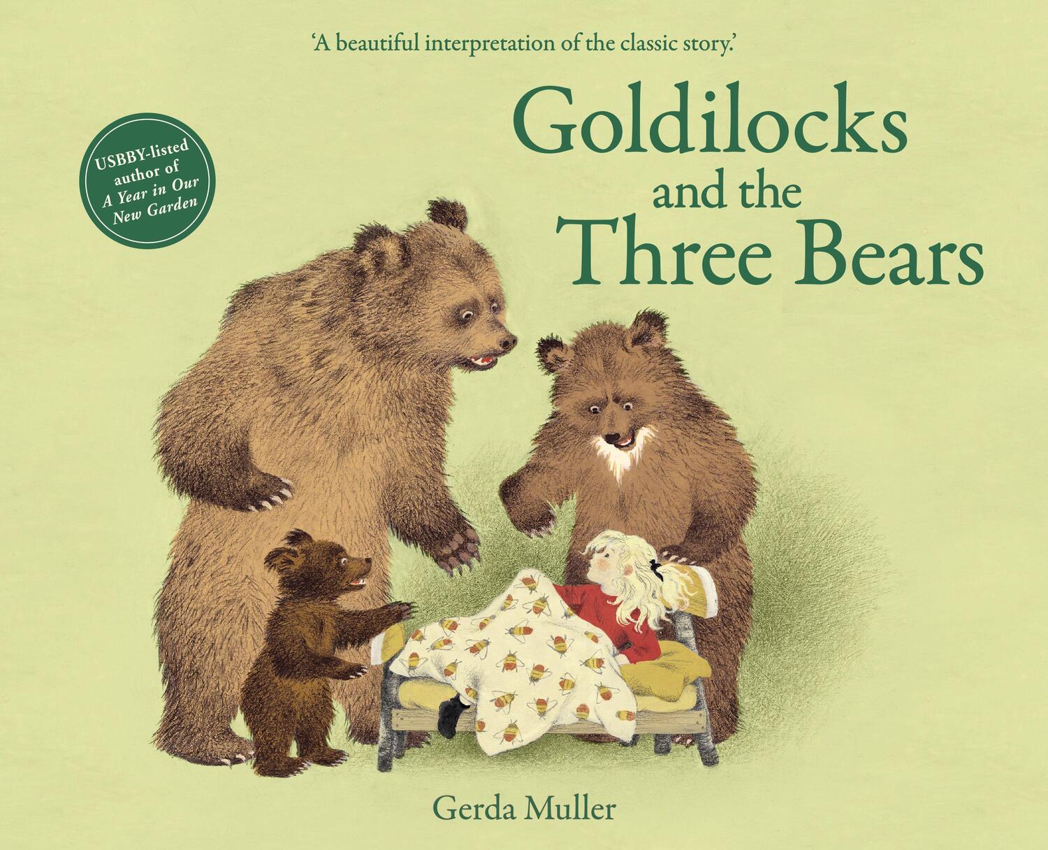 Cover: 9781782506614 | Goldilocks and the Three Bears | Gerda Muller | Buch | Englisch | 2020