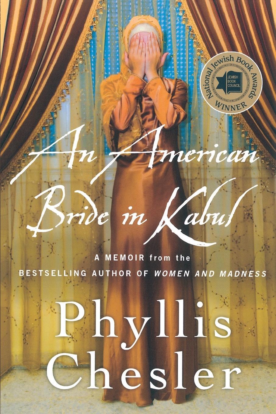 Cover: 9781137279408 | AMERICAN BRIDE IN KABUL | Phyllis Chesler | Taschenbuch | Paperback