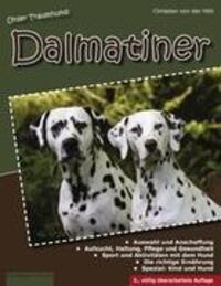 Cover: 9783842354418 | Unser Traumhund: Dalmatiner | Zweite, völlig überarbeitete Auflage