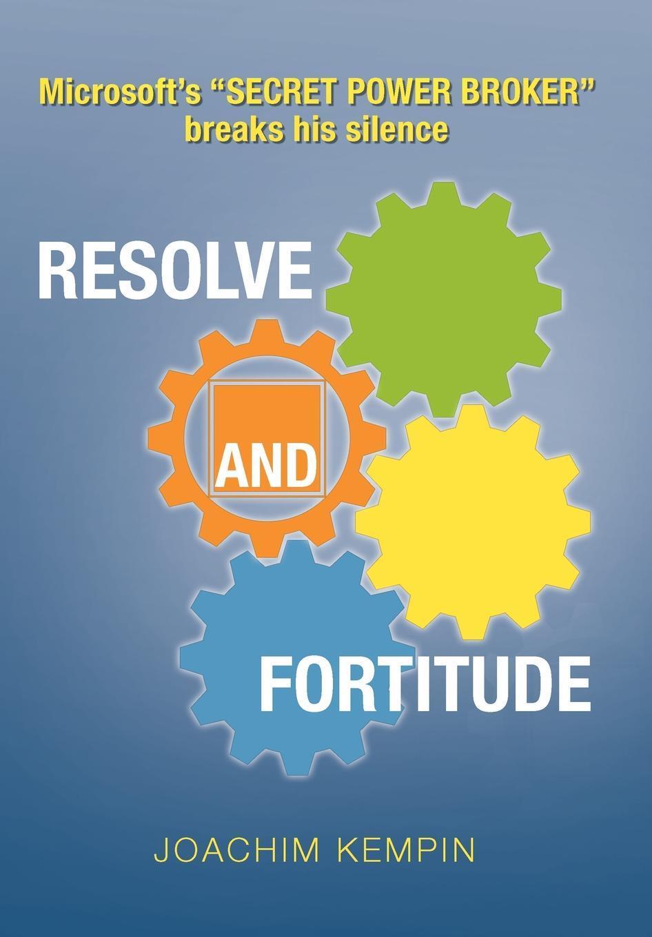 Cover: 9781479732012 | Resolve and Fortitude | Joachim Kempin | Buch | Englisch | 2012