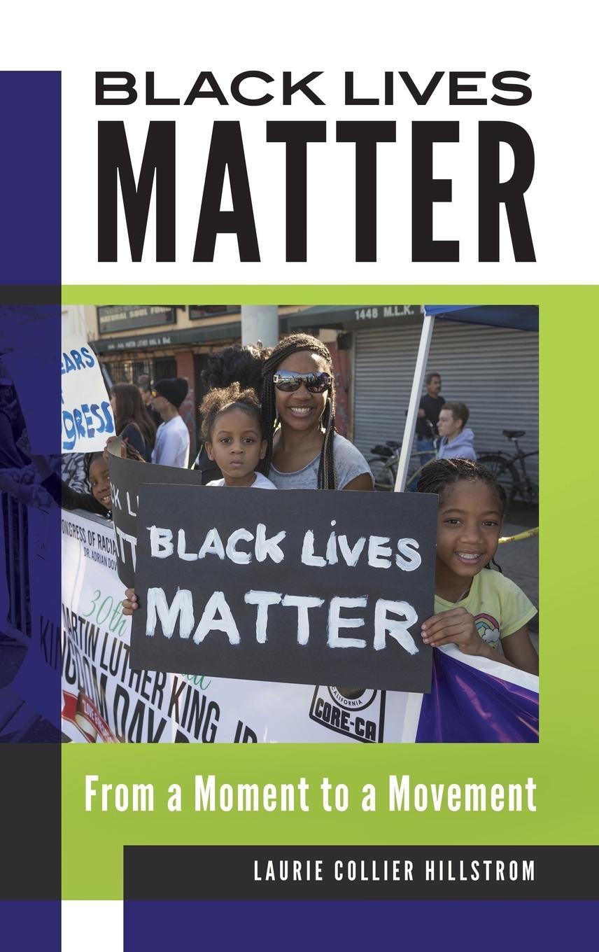 Cover: 9781440865701 | Black Lives Matter | From a Moment to a Movement | Laurie Hillstrom