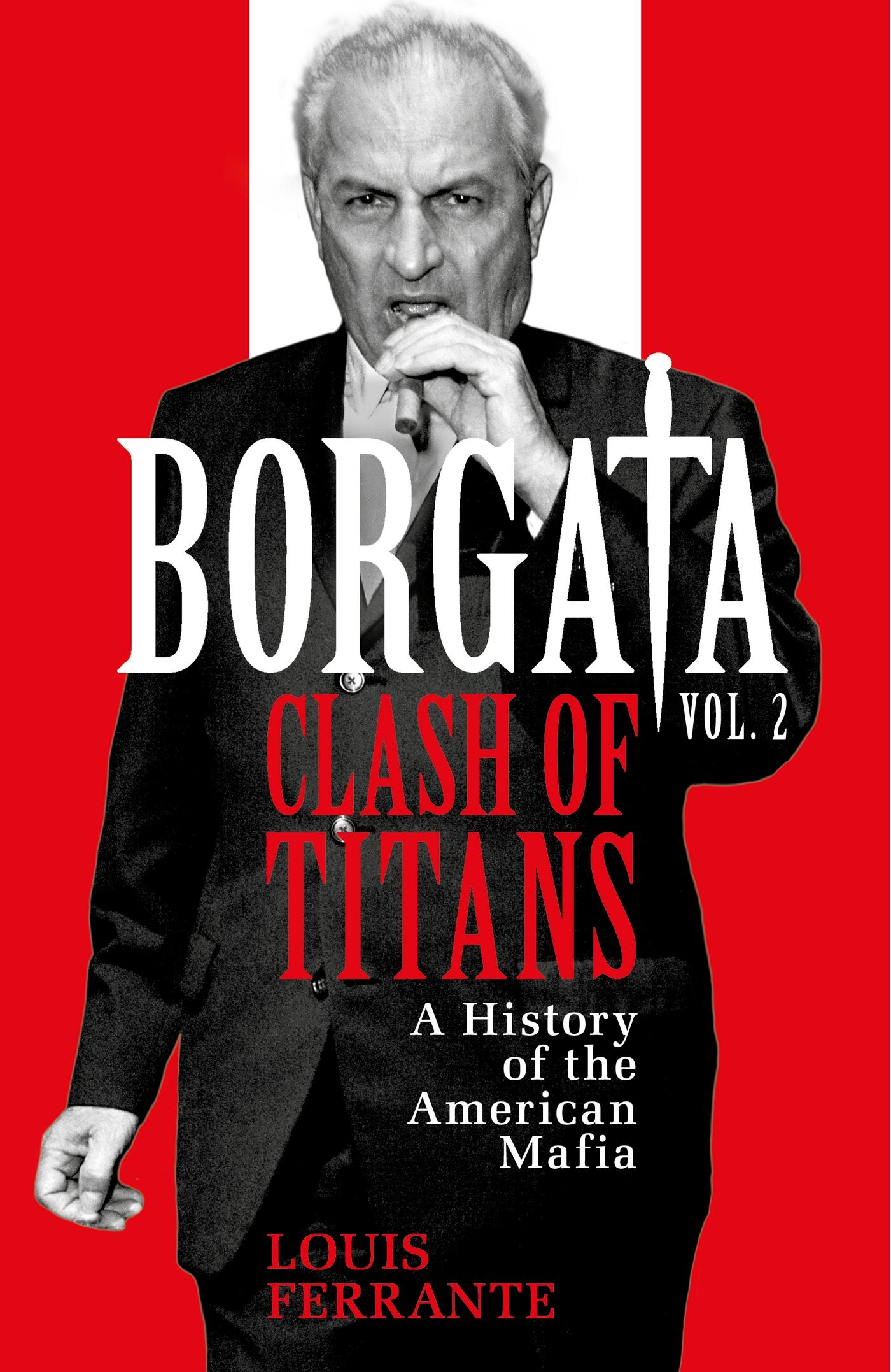 Cover: 9781399618496 | Borgata: Clash of Titans | A History of the American Mafia | Ferrante