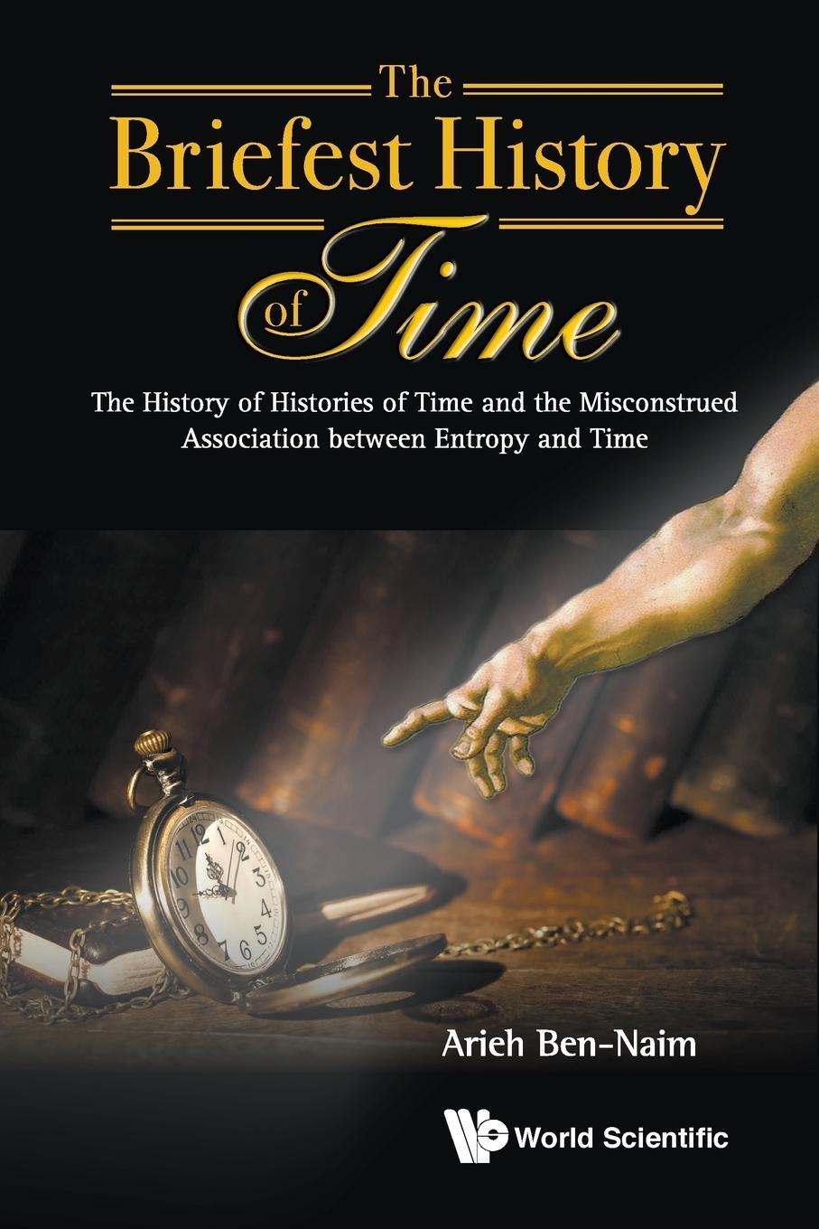 Cover: 9789814749855 | Briefest History of Time | World Scientific Publishing
