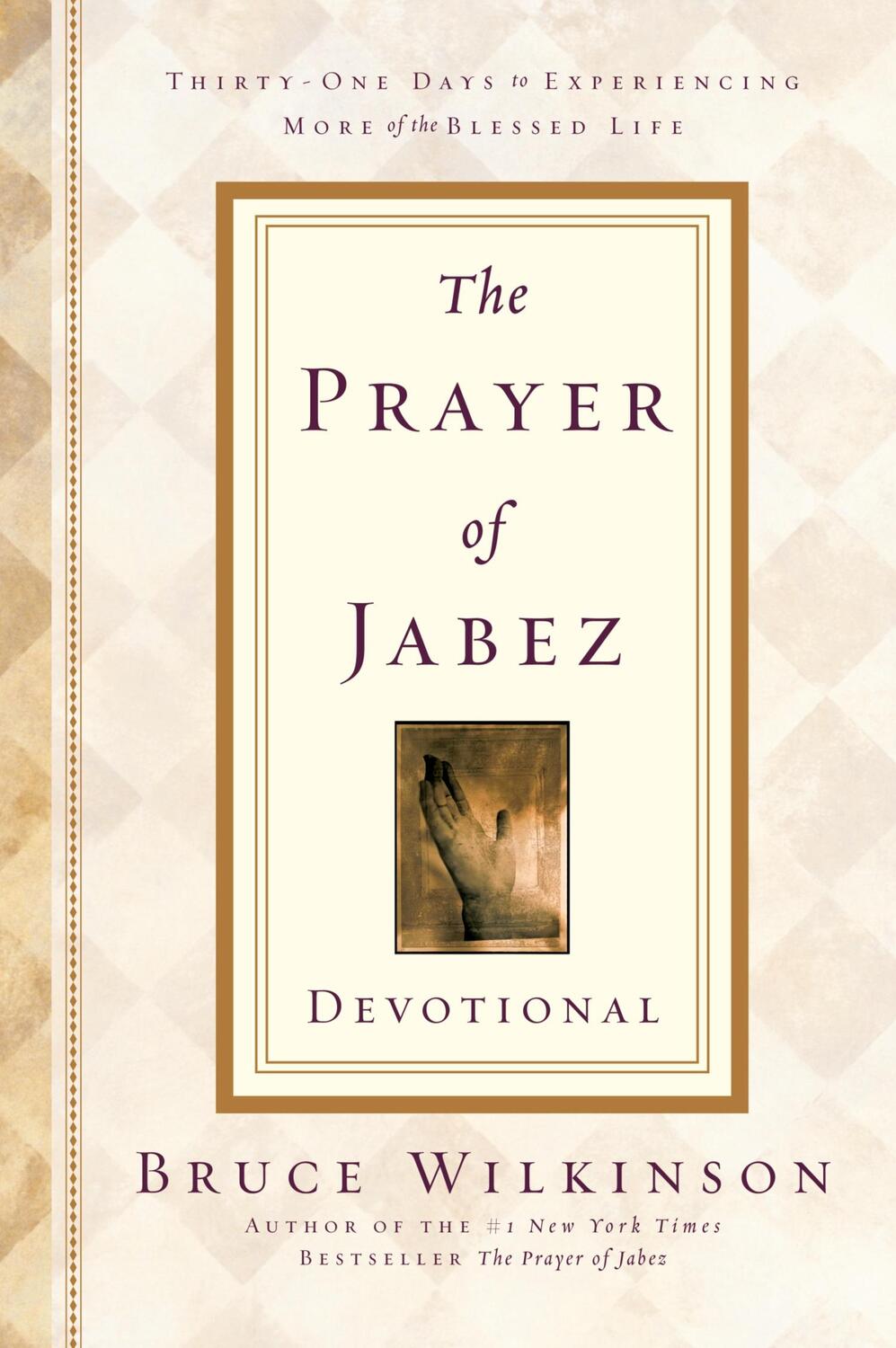 Cover: 9781601424815 | The Prayer of Jabez Devotional | Bruce Wilkinson | Taschenbuch | 2006